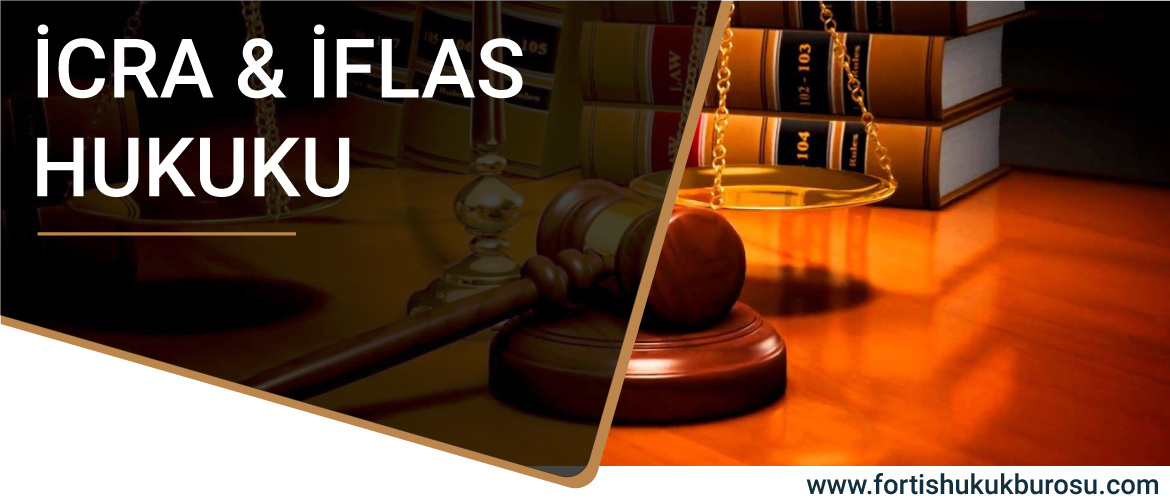 İcra & İflas Hukuku